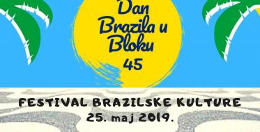 Dan Brazila 25. maja u Bloku 45