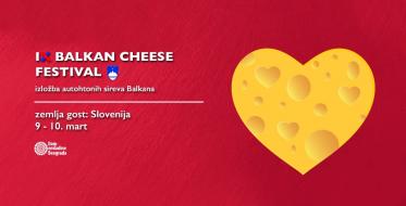 Balkan Cheese Festival 9. i 10. marta u Beogradu