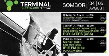 Terminal Music & Arts Festival 4. i 5. avgusta u Somboru