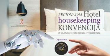 Vrnjačka Banja domaćin prve regionalne Hotel housekeeping konvencije: HOTEL HOUSEKEEPING U TEHNOLOŠKOM VORTEX-u