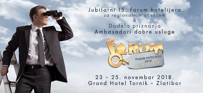 XV Forum hotelijera od 23. do 25. novembra na Zlatiboru - Susret kreatora budućnosti!